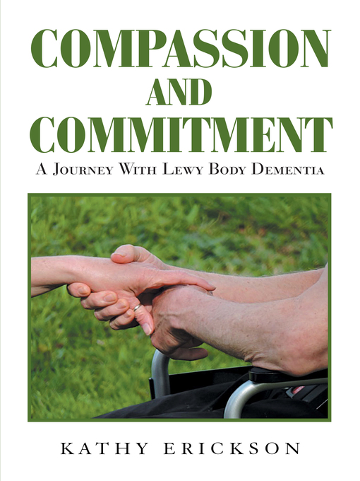 Title details for Compassion and Commitment by Kathy Erickson - Available
